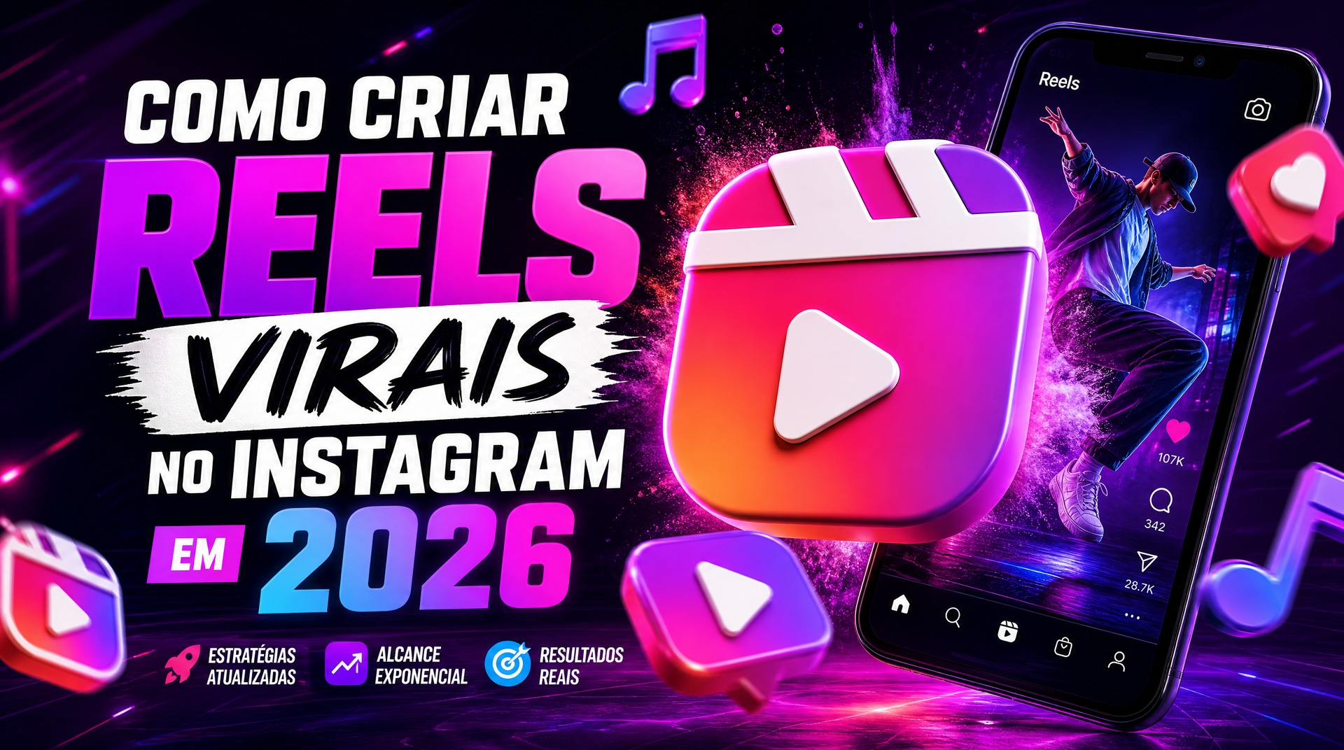 Como Criar Reels Virais no Instagram em 2026 De forma definitiva