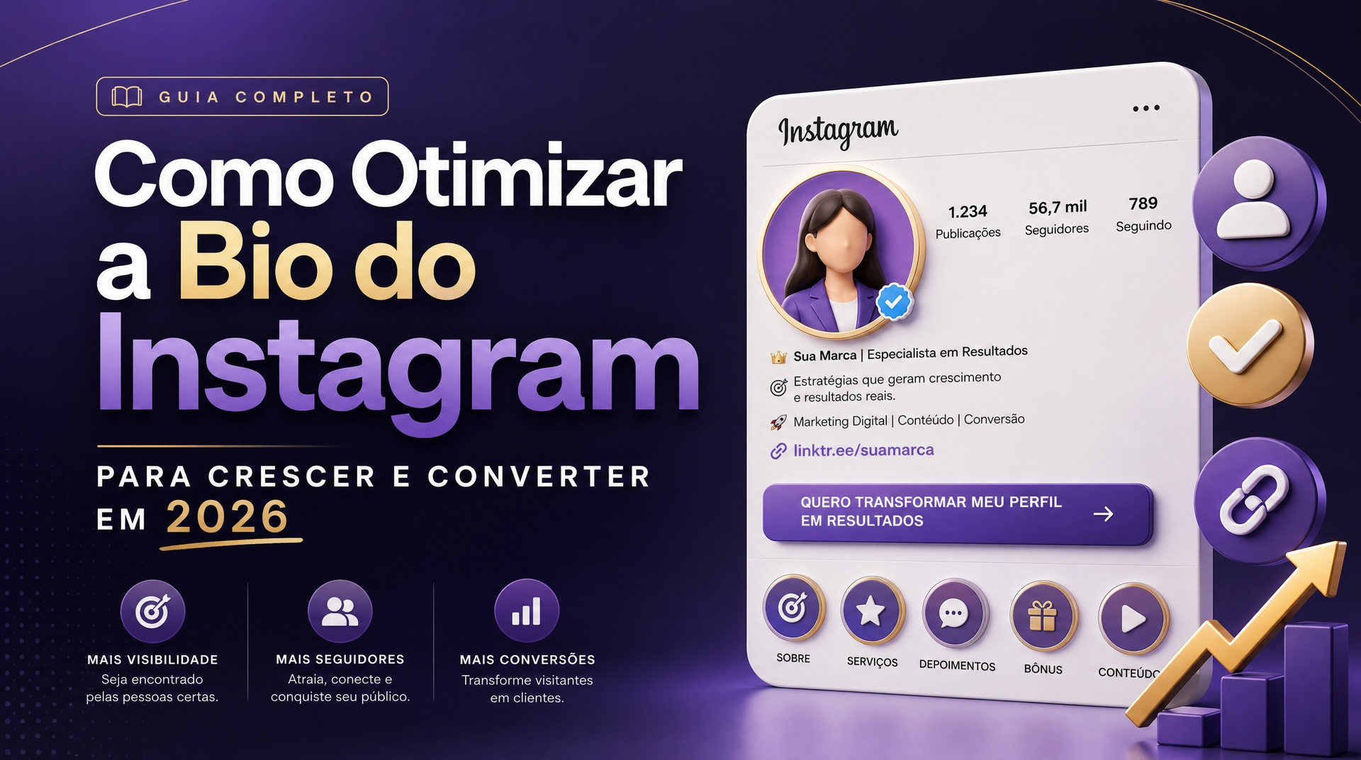 Aprenda como criar a melhor Bio do Instagram para converter em 2026